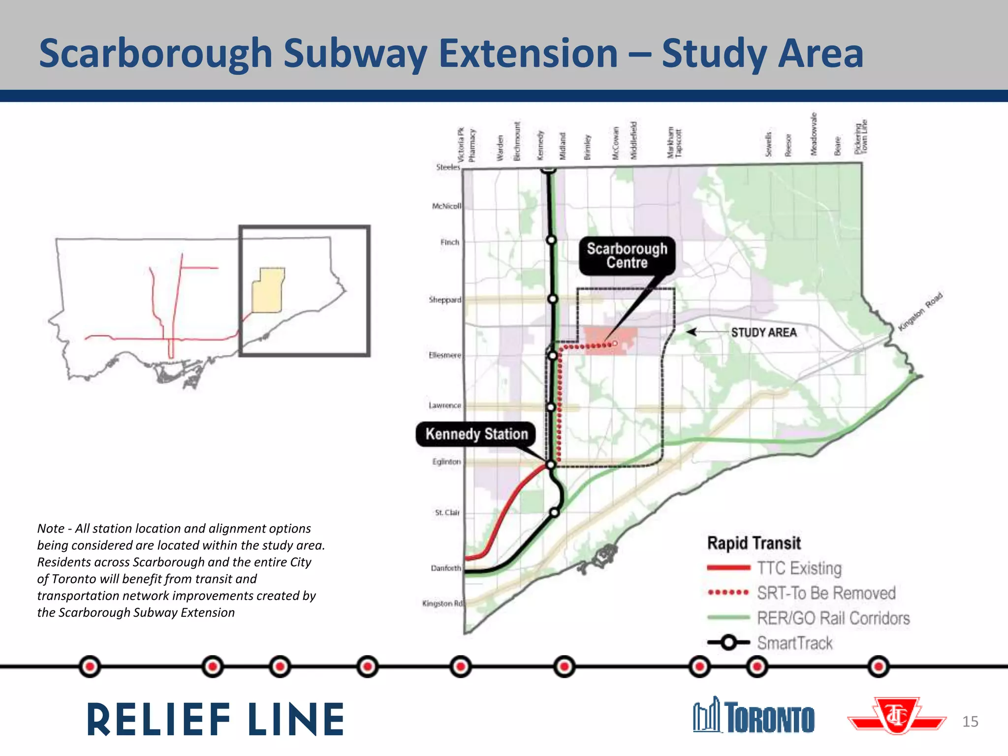 Note - All station location and alignment options
being considered are located within the study area.
Residents across Scarborough and the entire City
of Toronto will benefit from transit and
transportation network improvements created by
the Scarborough Subway Extension
Scarborough Subway Extension – Study Area
15
 