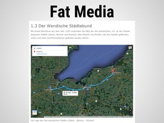 Fat Media
 