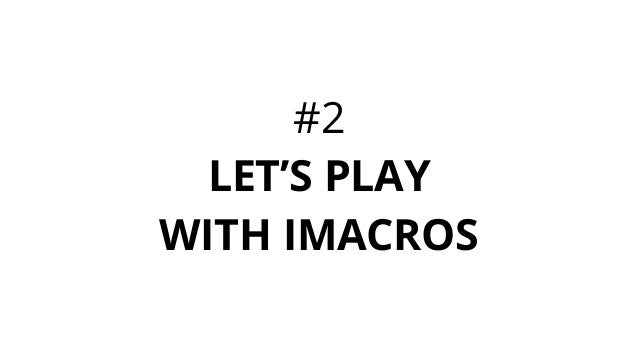 Imacros 8 - iMacros 8 Download for Windows - Top Download Blog