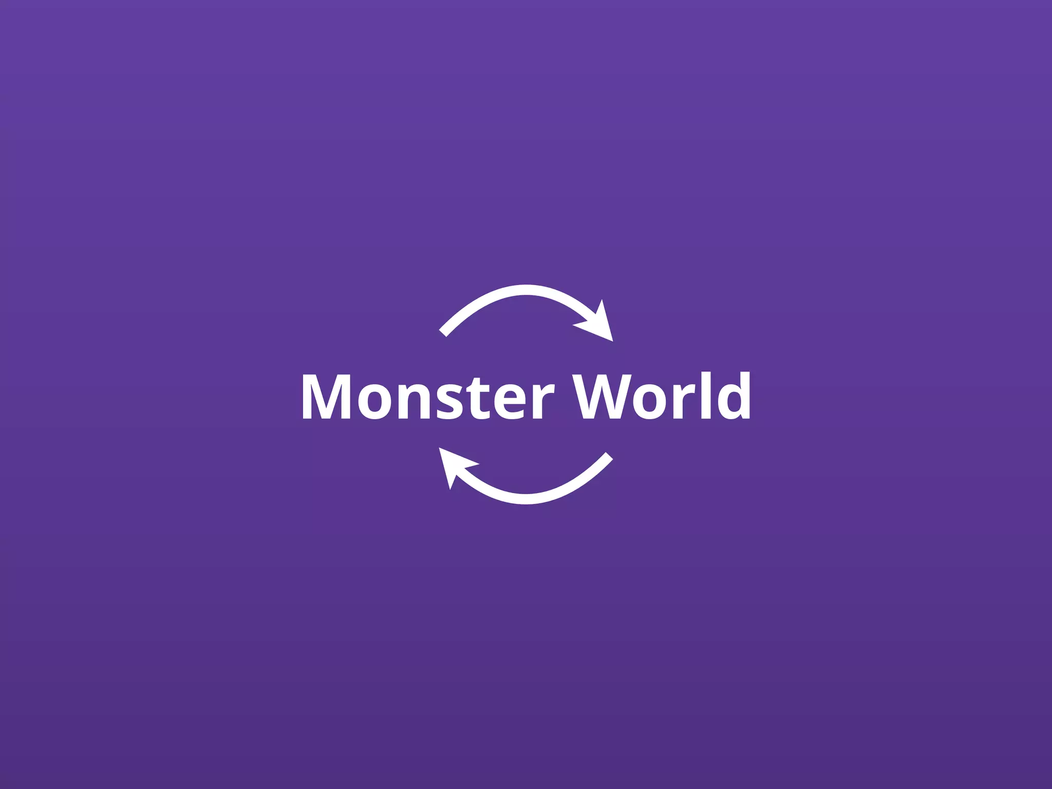 Monster World
 