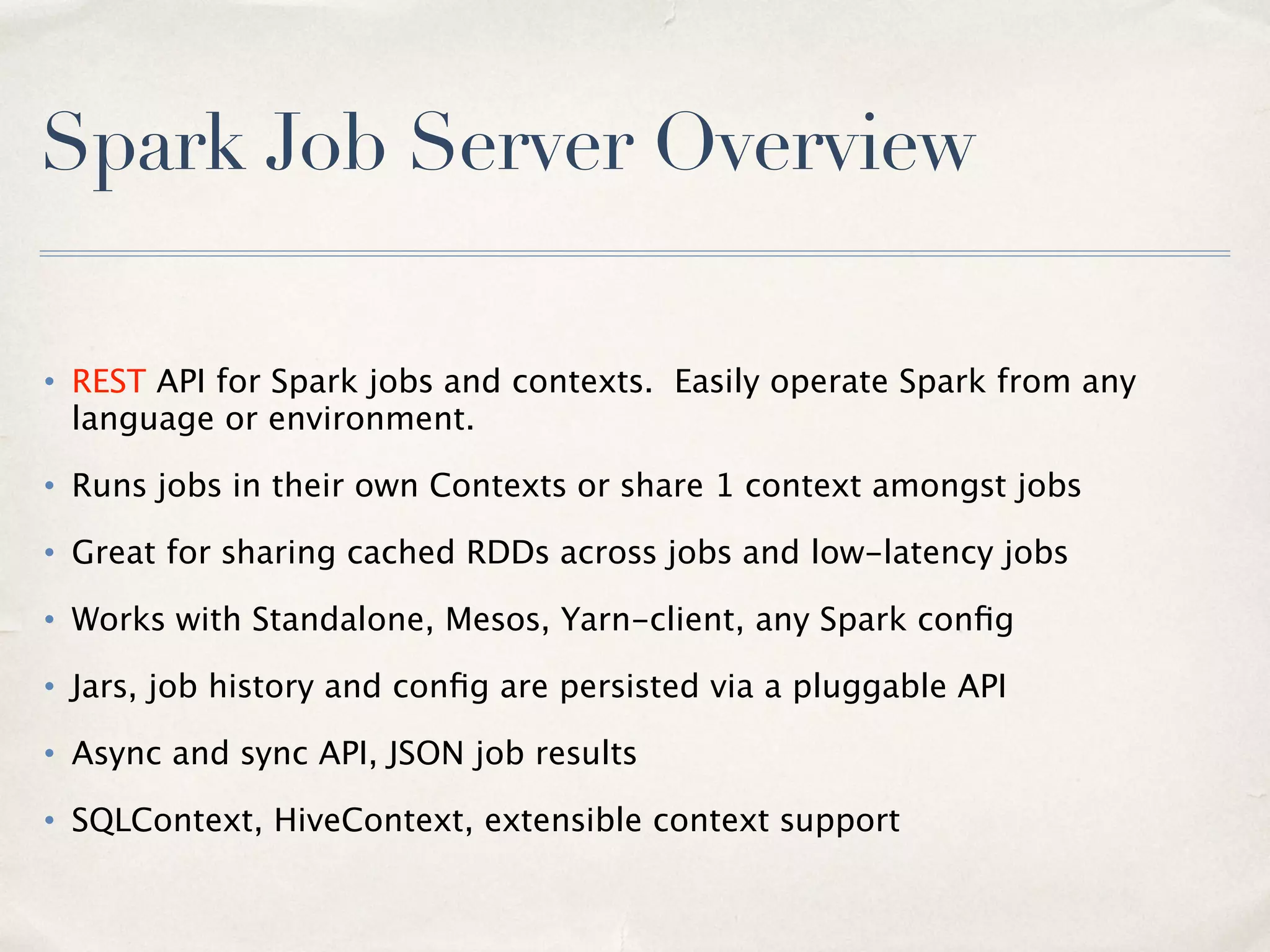 Spark(Context) Metrics
• Spark’s built in MetricsSystem has sources (Spark info, JVM, etc.) and sinks
(Graphite, etc.)
• Conﬁgure metrics.properties (template in spark conf/ dir) and use these
params to spark-submit
--files=/path/to/metrics.properties 
--conf spark.metrics.conf=metrics.properties
• See http://www.hammerlab.org/2015/02/27/monitoring-spark-with-graphite-
and-grafana/
29
 