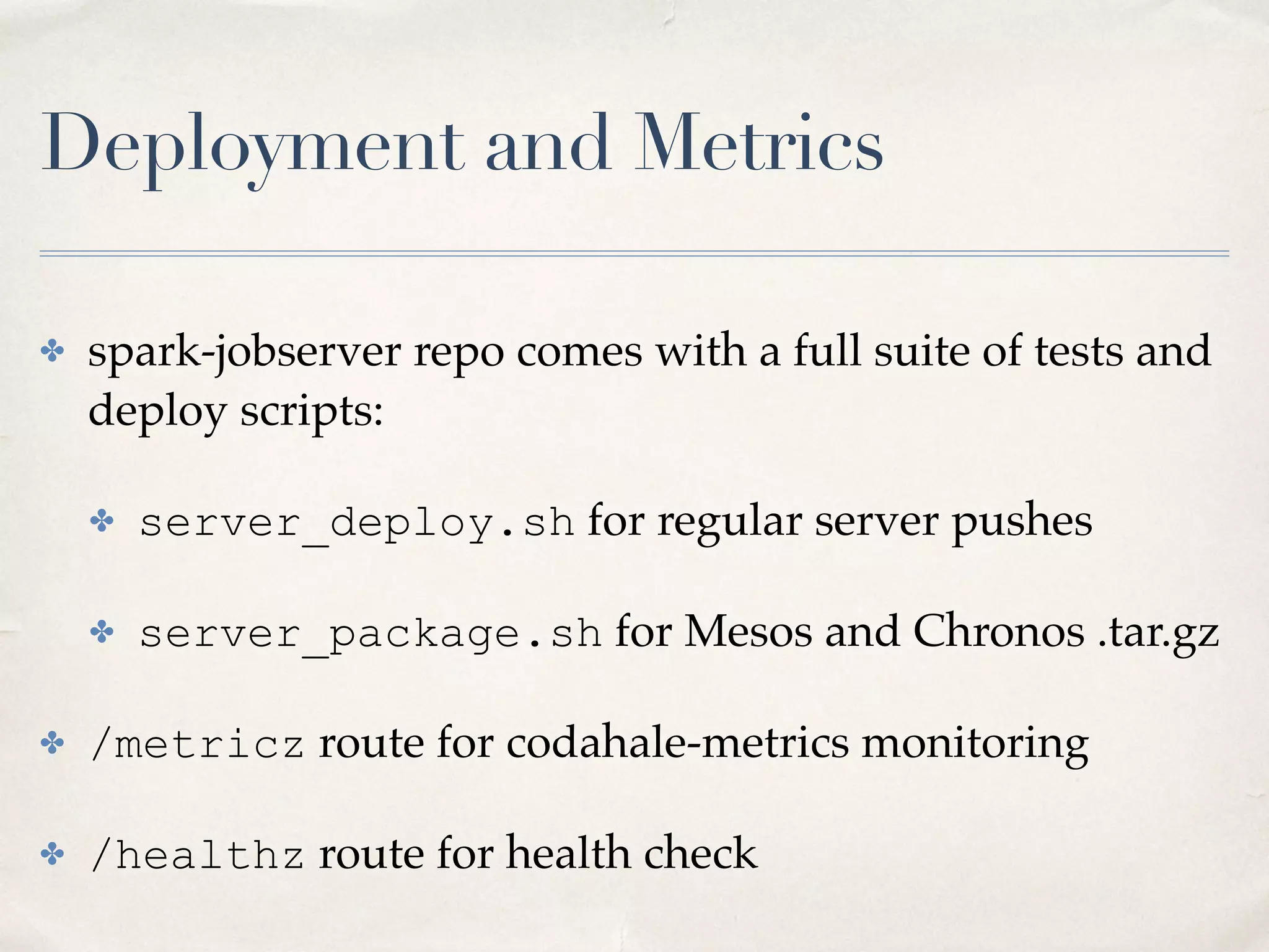 Spark as a Query Engine
• Goal: spark jobs that run in under a second and answers queries on shared
RDD data
• Query params passed in as job conﬁg
• Need to minimize context creation overhead
–Thus many jobs sharing the same SparkContext
• On-heap RDD caching means no serialization loss
• Need to consider concurrent jobs (fair scheduling)
50
 