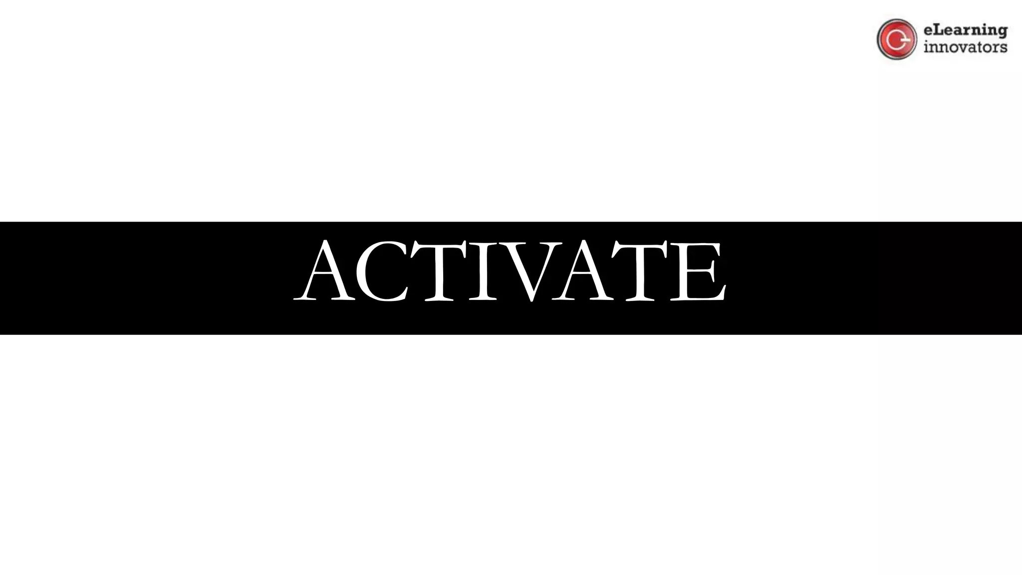 ACTIVATE