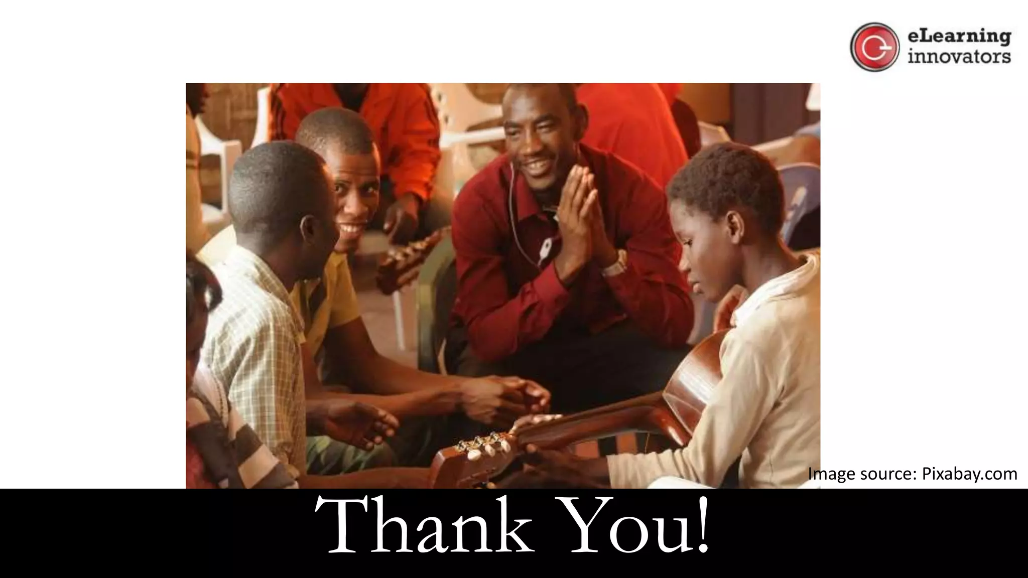 Image source: Pixabay.com
Thank You!