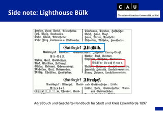 Side note: Lighthouse Bülk
Adreßbuch und Geschäfts-Handbuch für Stadt und Kreis Eckernförde 1897
 