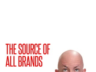 THESOURCEOF
ALLBRANDS
 