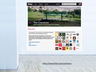 https://www.flickr.com/commons
 