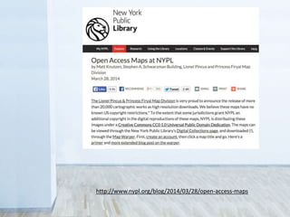 http://www.nypl.org/blog/2014/03/28/open-access-maps
 