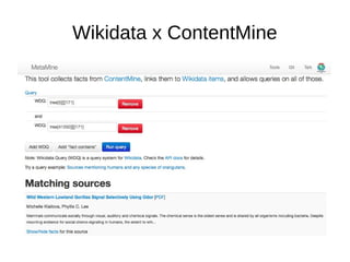 Wikidata x ContentMine
 