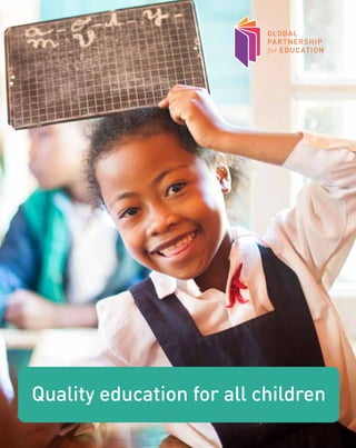Quality education for all children
 