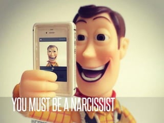 YOUMUSTBEANARCISSIST
 