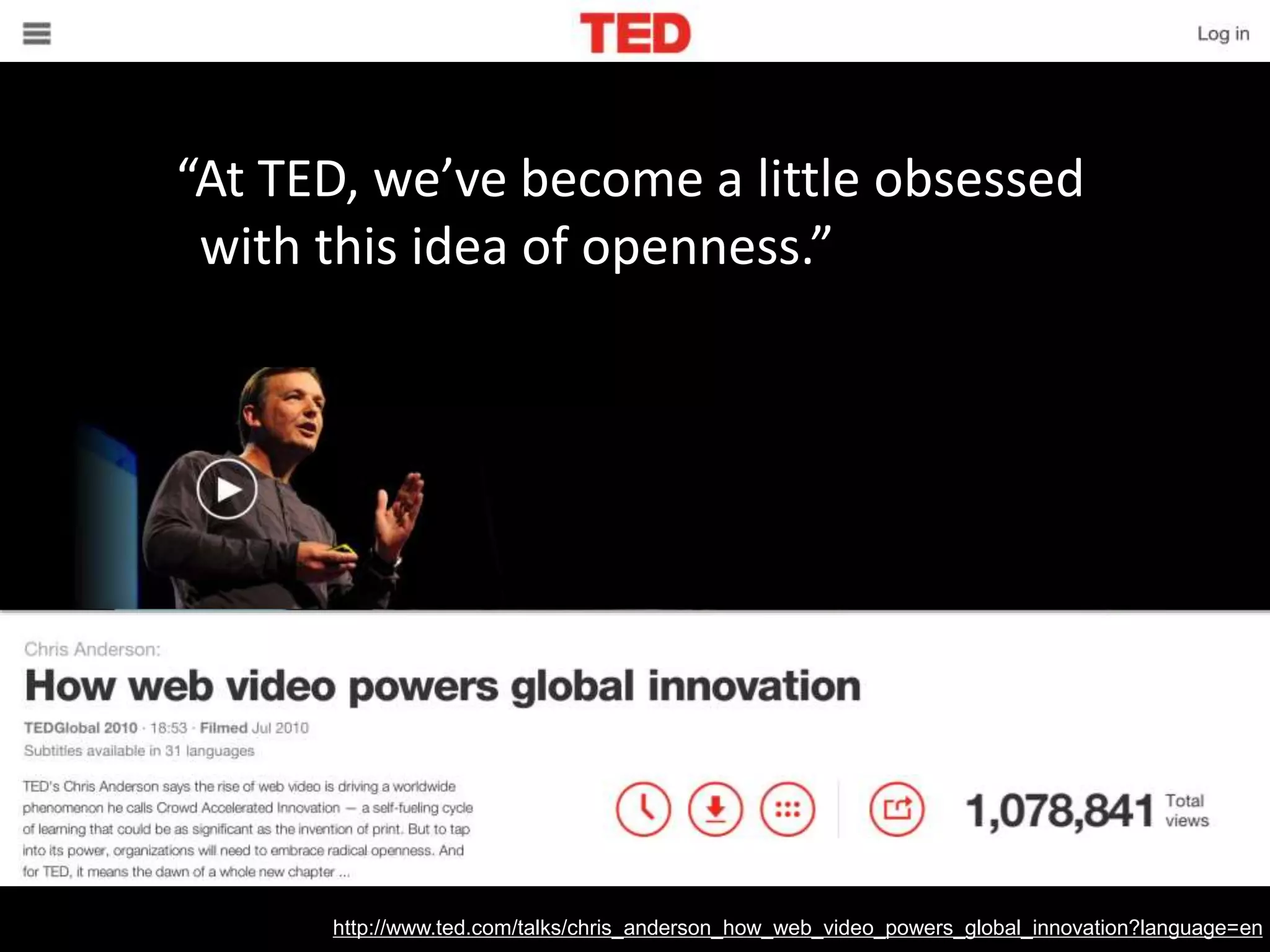 Wikipedia started as
Nupedia,
a highly controlled and edited web-based for-
profit encyclopedia…
But “Nupedia was simply not working,
because people were not collaborating
efficiently and articles were not being
generated fast enough.” [Andrew Lih, The
Wikipedia Revolution]
 