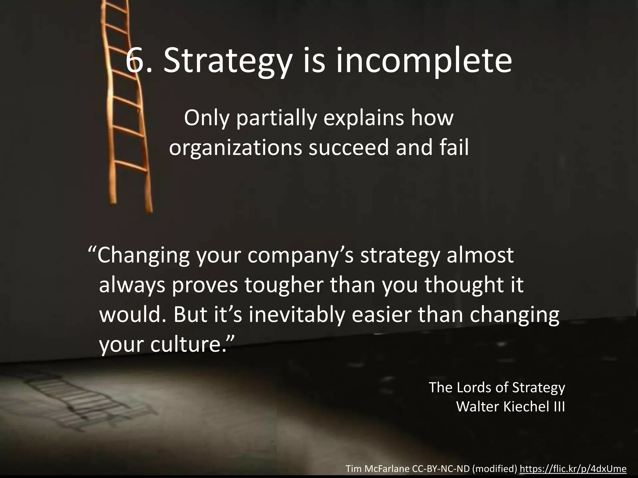7. Strategy has the wrong audience
Way too often, only lip service to users, customers,
visitors, partners, collaborators, staff
https://commons.wikimedia.org/wiki/File:Direktorium_LDE.jpg https://flic.kr/p/naUzay
Thomas Hawke
Oakland 2010, CC-BY-NC
Too much of this Too little of this
 