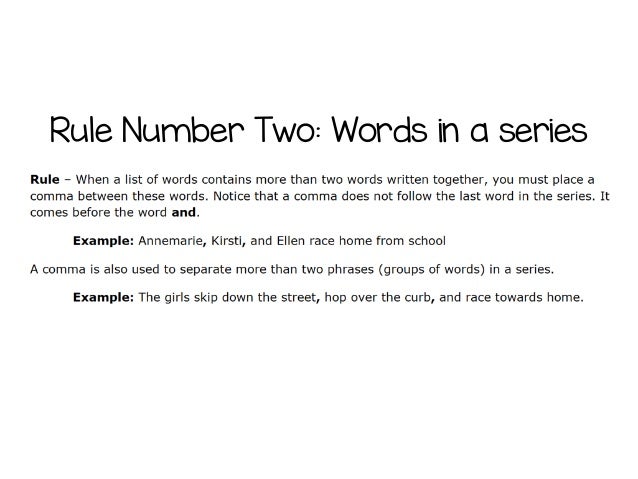 GRAMMAR SKILLS: COMMA RULES