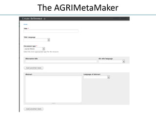 The AGRIMetaMaker
 