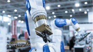 Prozessautomatisierung
 