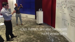 «Das hätten wir von Swisscom
nicht erwartet!»
 