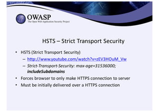 OWASP  AppSensor (Java)
• Project  and  mailing  list  
https://www.owasp.org/index.php/OWASP_A
ppSensor_Project
• Four-­p...