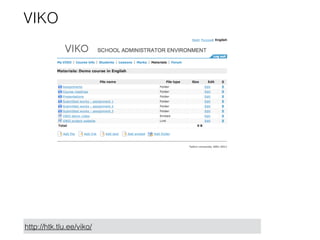VIKO
http://htk.tlu.ee/viko/
 