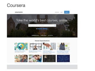 Coursera
 