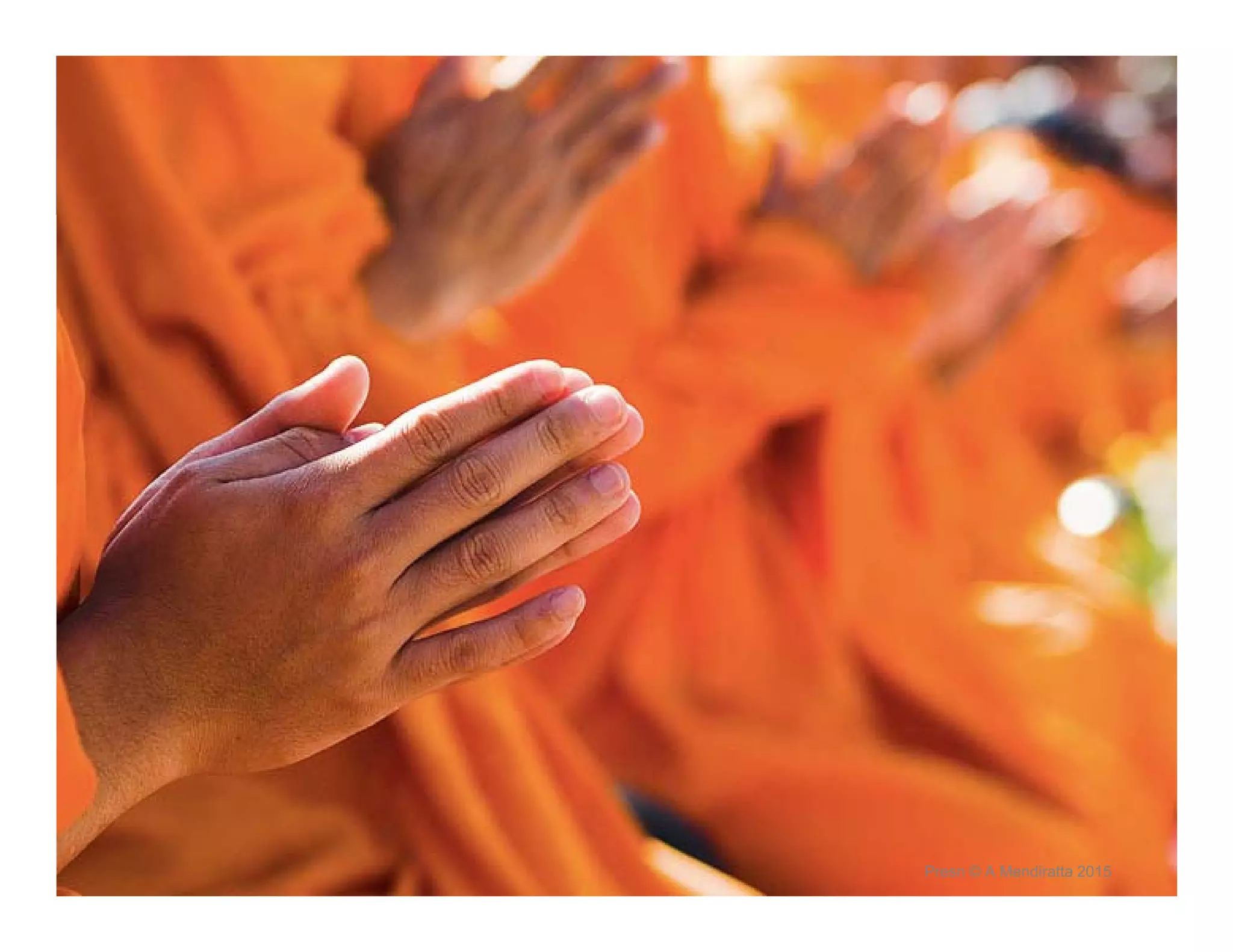 Presn © A Mendiratta 2015
 