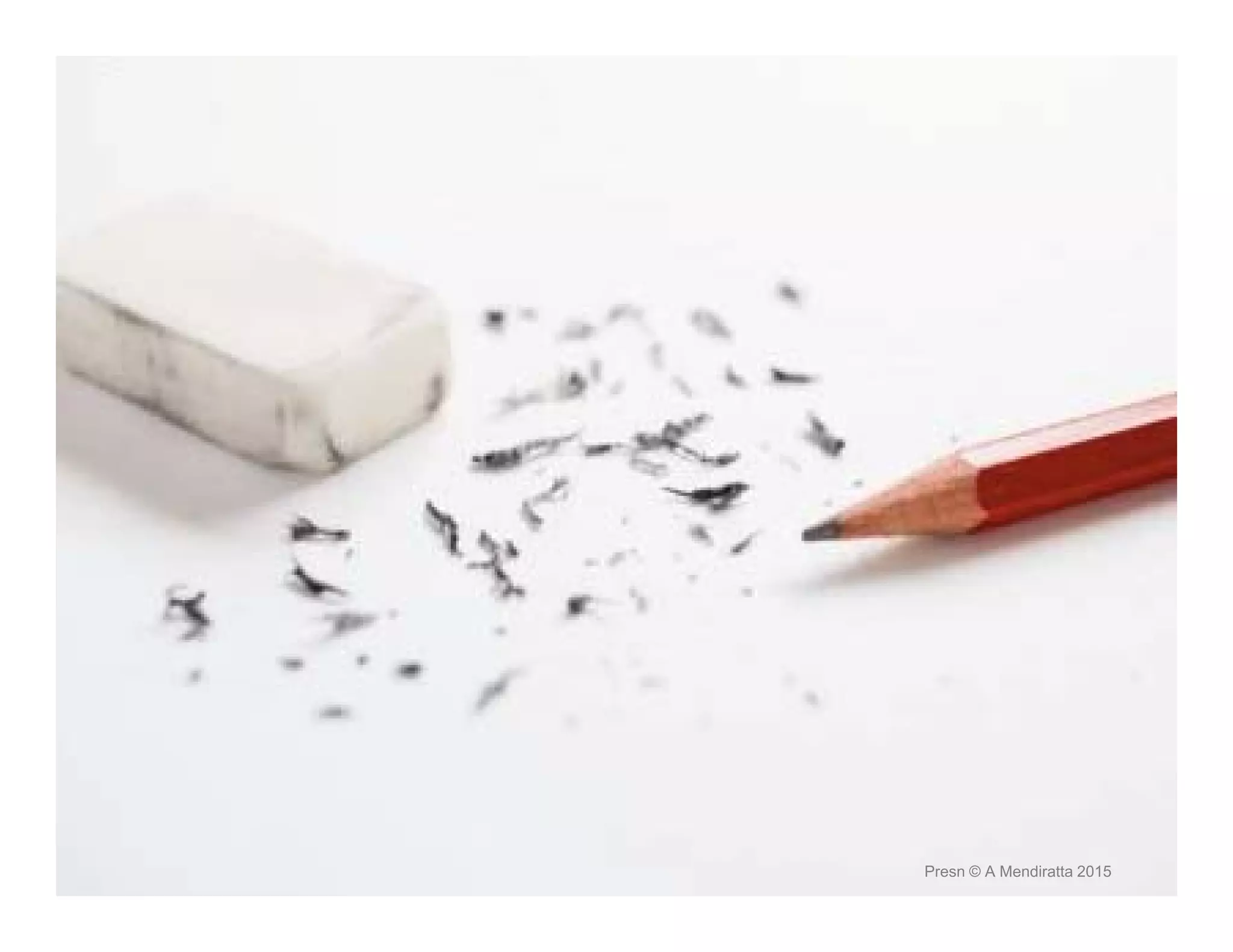 Presn © A Mendiratta 2015
 