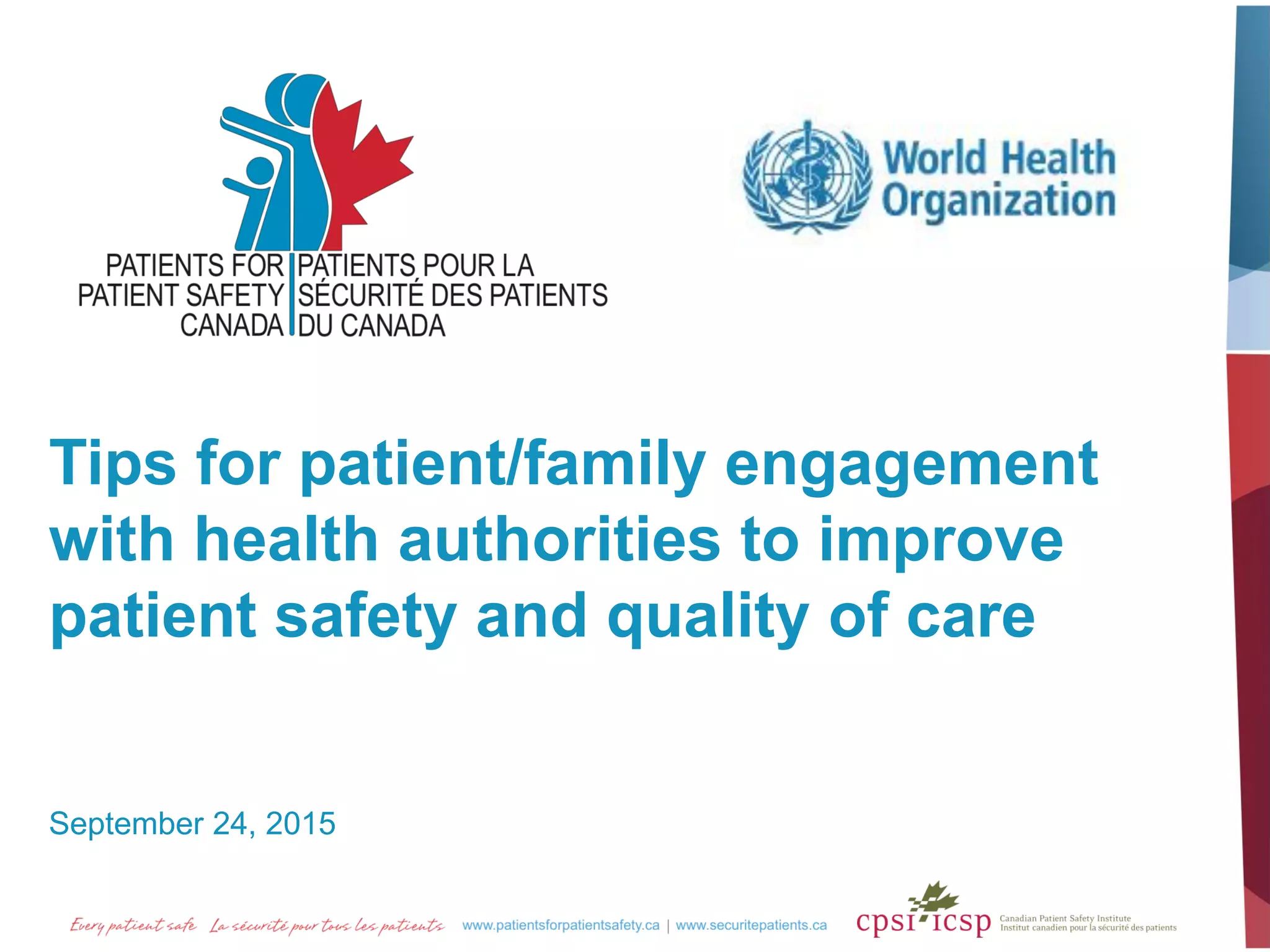 Tips for patient family engagement with health authorities to improve ...