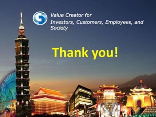 24/24
24
Thank you!
Value Creator for
Investors, Customers, Employees, and
Society
 
