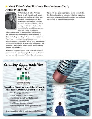 Creating Opportunitities
for YOU!
Together, Tabor 100 and the Minority
Business Advisory Council will be:
Learn more about...