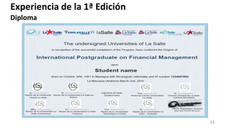 33
Experiencia de la 1ª Edición
Diploma
 