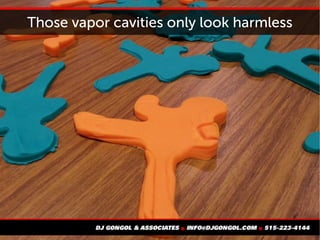 Those vapor cavities only look harmless
 