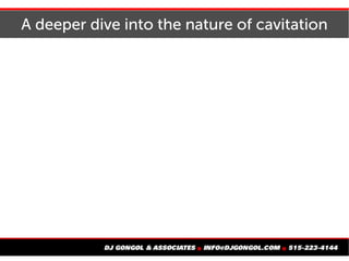 A deeper dive into the nature of cavitation
 