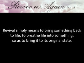 Reviving Examples Revive Us Again - Part 1 | PPTX