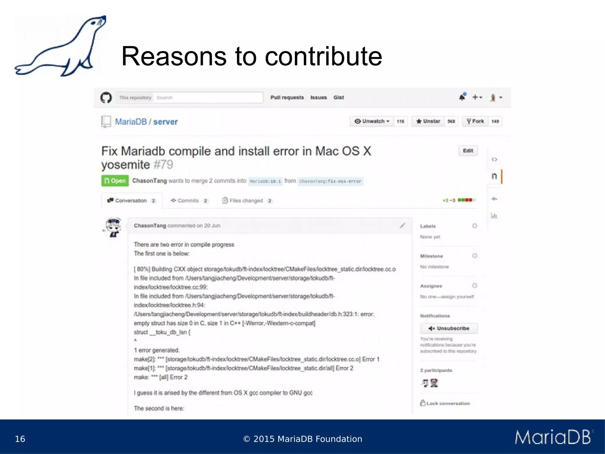 © 2015 MariaDB Foundation16
Reasons to contribute
 