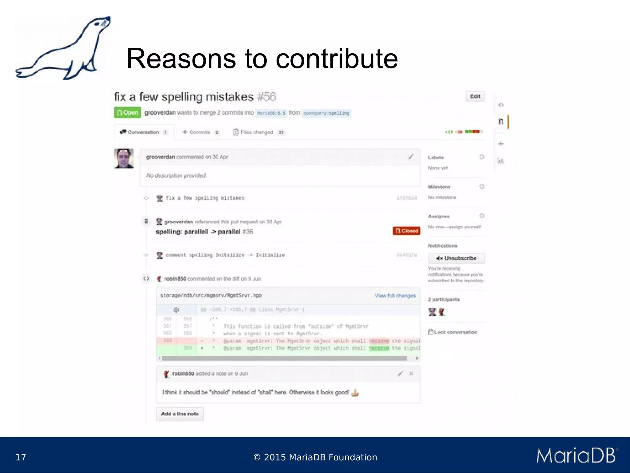 © 2015 MariaDB Foundation17
Reasons to contribute
 