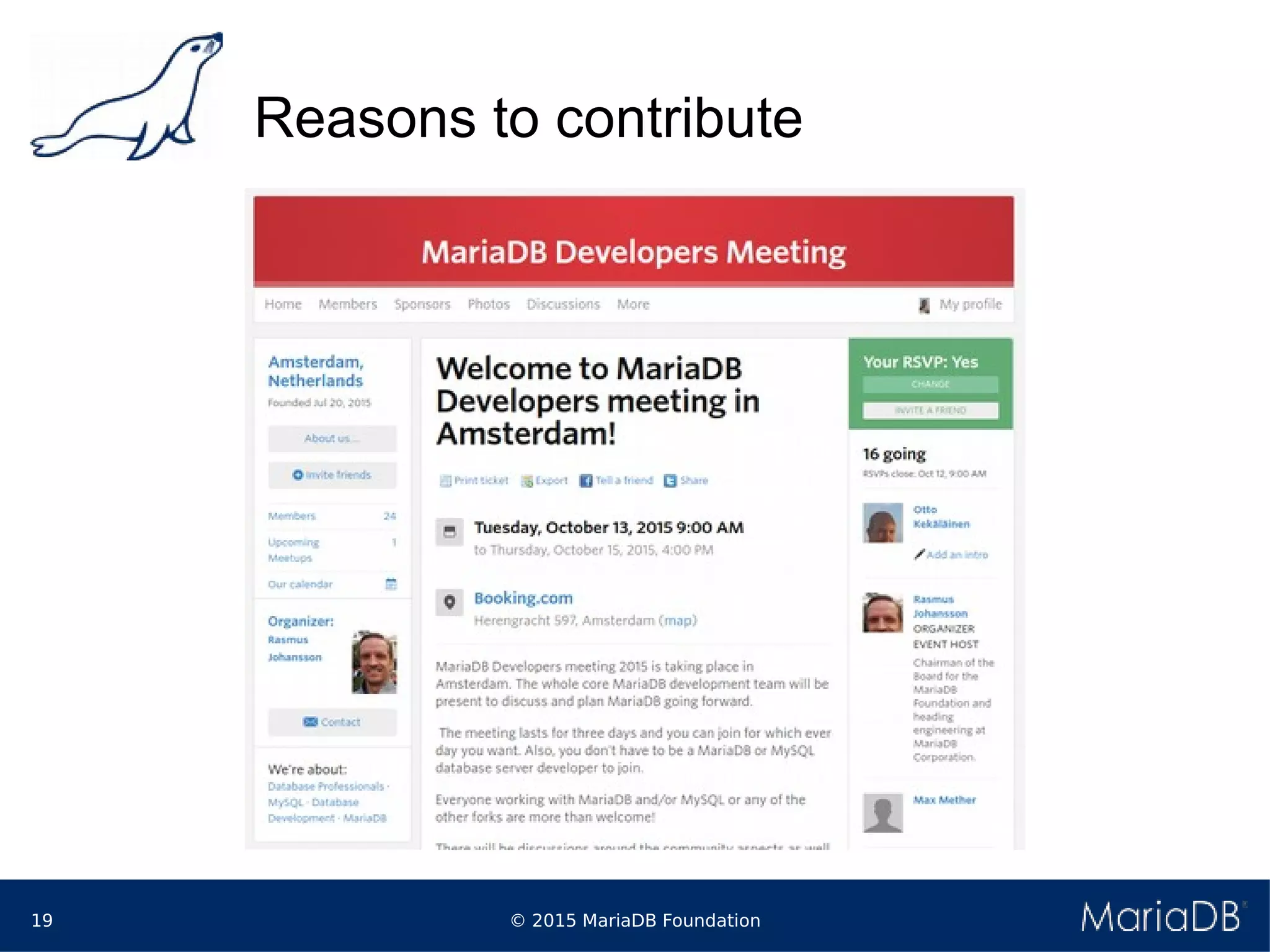 © 2015 MariaDB Foundation19
Reasons to contribute
 