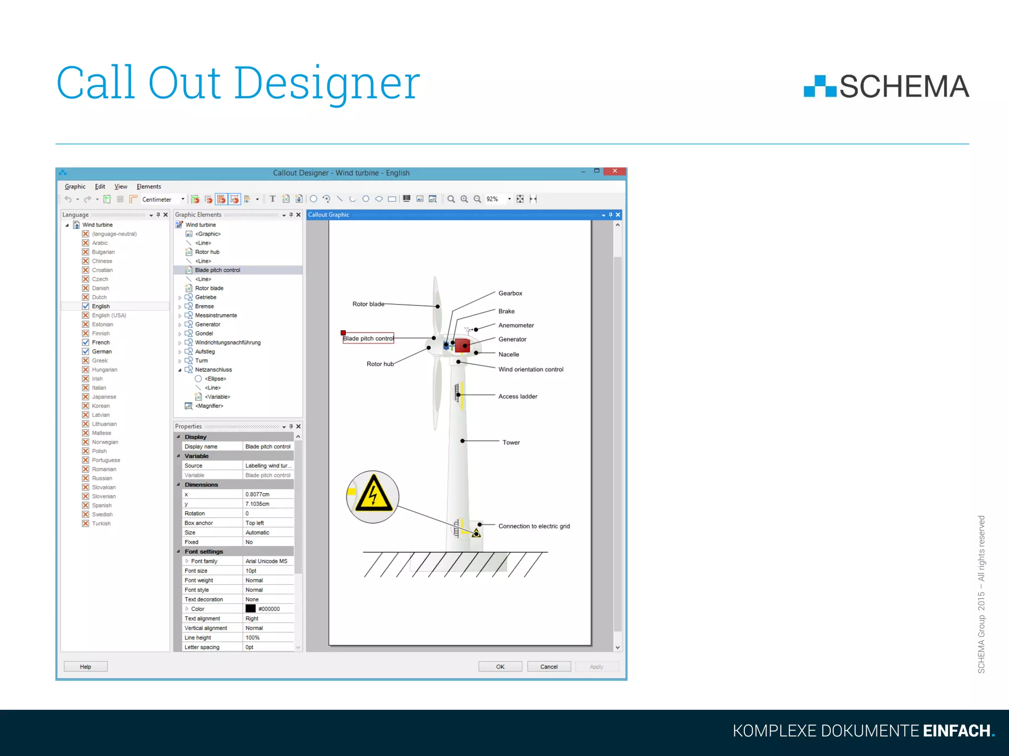 SCHEMAGroup2015–Allrightsreserved
Call Out Designer
 