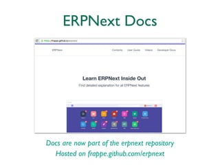 ERPNext Docs
Docs are now part of the erpnext repository
Hosted on frappe.github.com/erpnext
 