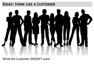Look at the pages with fresh eyes.
Think – What do WE want here?
Think – What does the CUSTOMER want here?
Look – What does the Customer ACTUALLY do?
Why is this different to what we want/intend?
(it will be, customers are usually a LOT less keen to give you all their money immediately)
IDEAS: THINK LIKE A CUSTOMER
What the Customer DOESN’T want
 