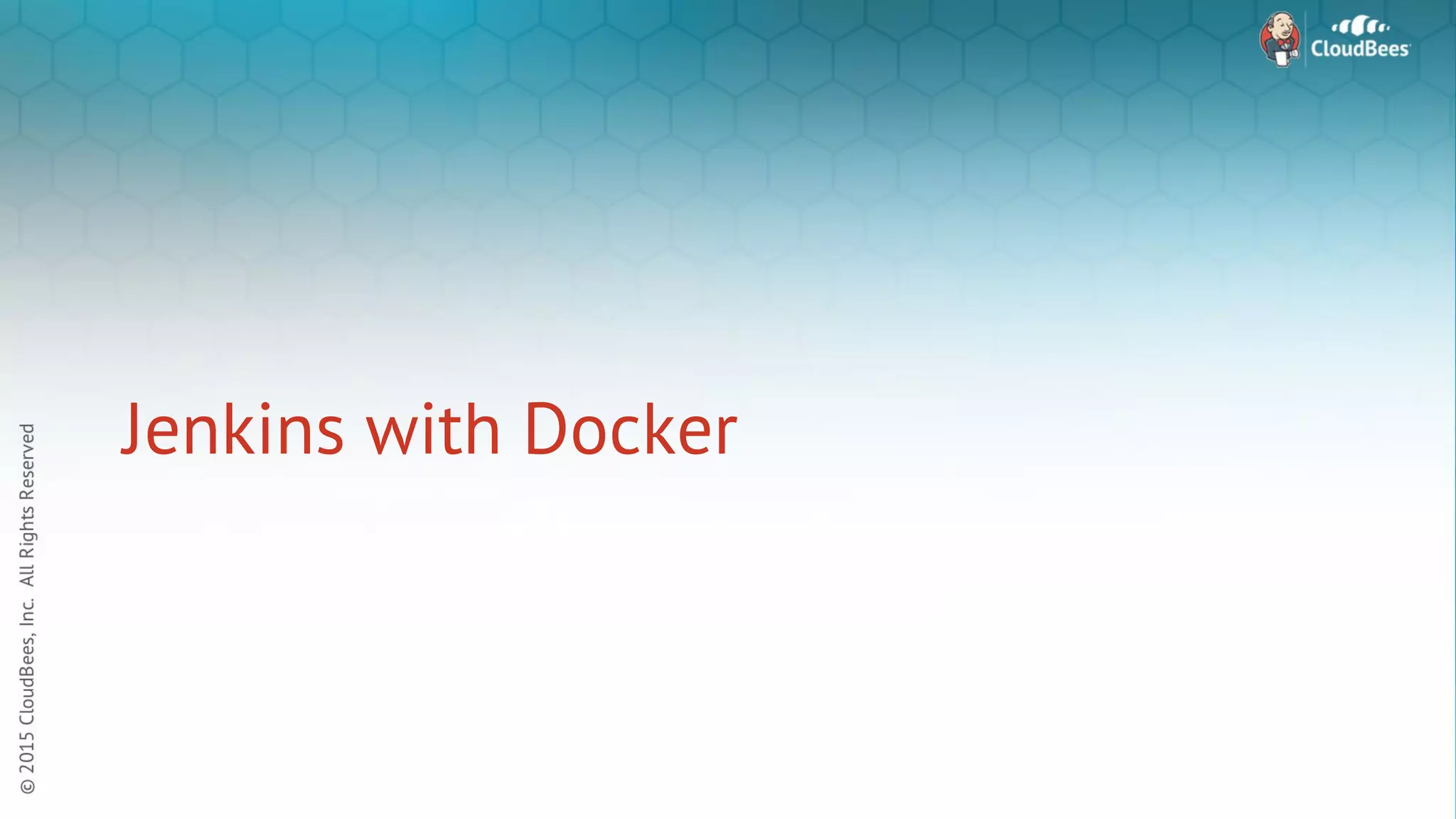 Jenkins with Docker 