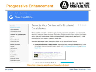 Progressive Enhancement
https://developers.google.com/structured-data/