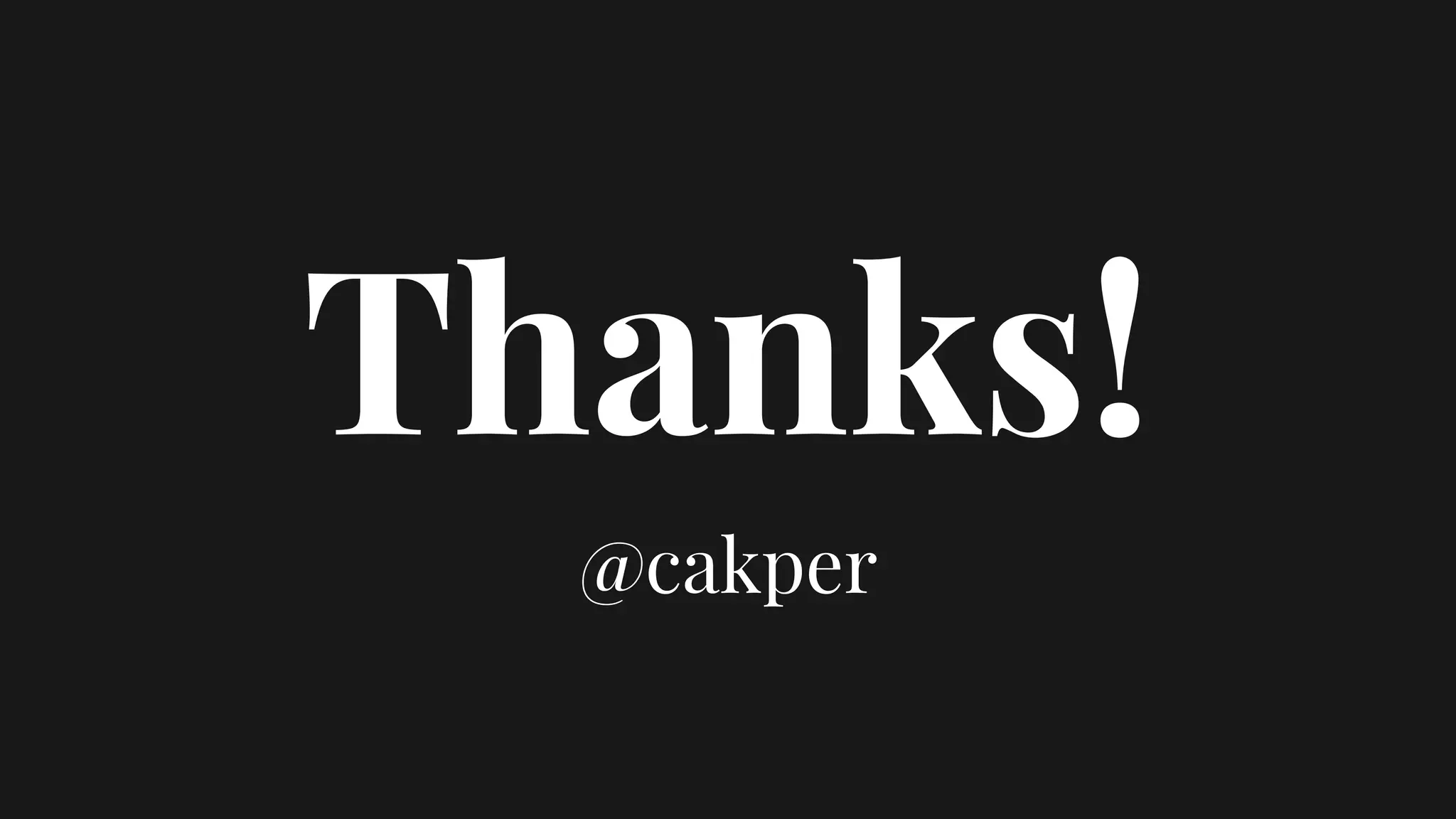 Thanks! 
@cakper
 