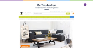 5
De Troubadour
Voorbeeld online marketing traject
 