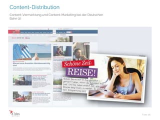 Content-Distribution
Folie 26
Content-Vermarktung und Content-Marketing bei der Deutschen
Bahn (2)
 