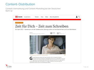 Content-Distribution
Folie 28
Content-Vermarktung und Content-Marketing bei der Deutschen
Bahn (4)
 
