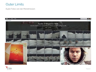 Outer Limits
Folie 8
8.400 Fotos von der Mondmission
 