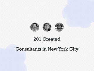 201 Created
Consultants in NewYork City
 