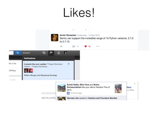 Likes!
 