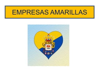 EMPRESAS AMARILLAS
 