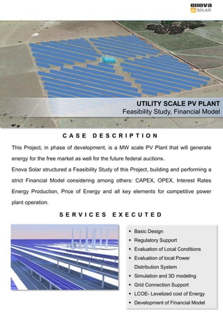 NOSSAS ÁREAS
Disseminação de conteúdos educacionais e estratégicos sobre o setor fotovoltaico.
CONSULTORIA
ENGENHARIA
CONTEÚDOS
CAPACITAÇÃO
Enfoque em potenciais clientes, preços sempre competitivos, estratégias de diferenciação
da concorrência e olhos em novas oportunidades.
INTELIGÊNCIA DE MERCADO
Conhecimento estratégico fundamental para desenvolver empresas e empreendimentos
mais competitivos, eficientes e rentáveis.
Maximizando a eficiência e os resultados financeiros dos projetos de usinas fotovoltaicas.
Aceleramos o processo de desenvolvimento de profissionais e empreendedores através
de cursos On-line e Presenciais.
 